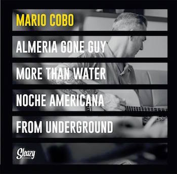 Cobo ,Mario - Almeria Gone Guy ( Ltd 45 Ep )